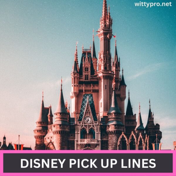 112+ Disney Pick Up Lines To Sweep Them Off Their Feet