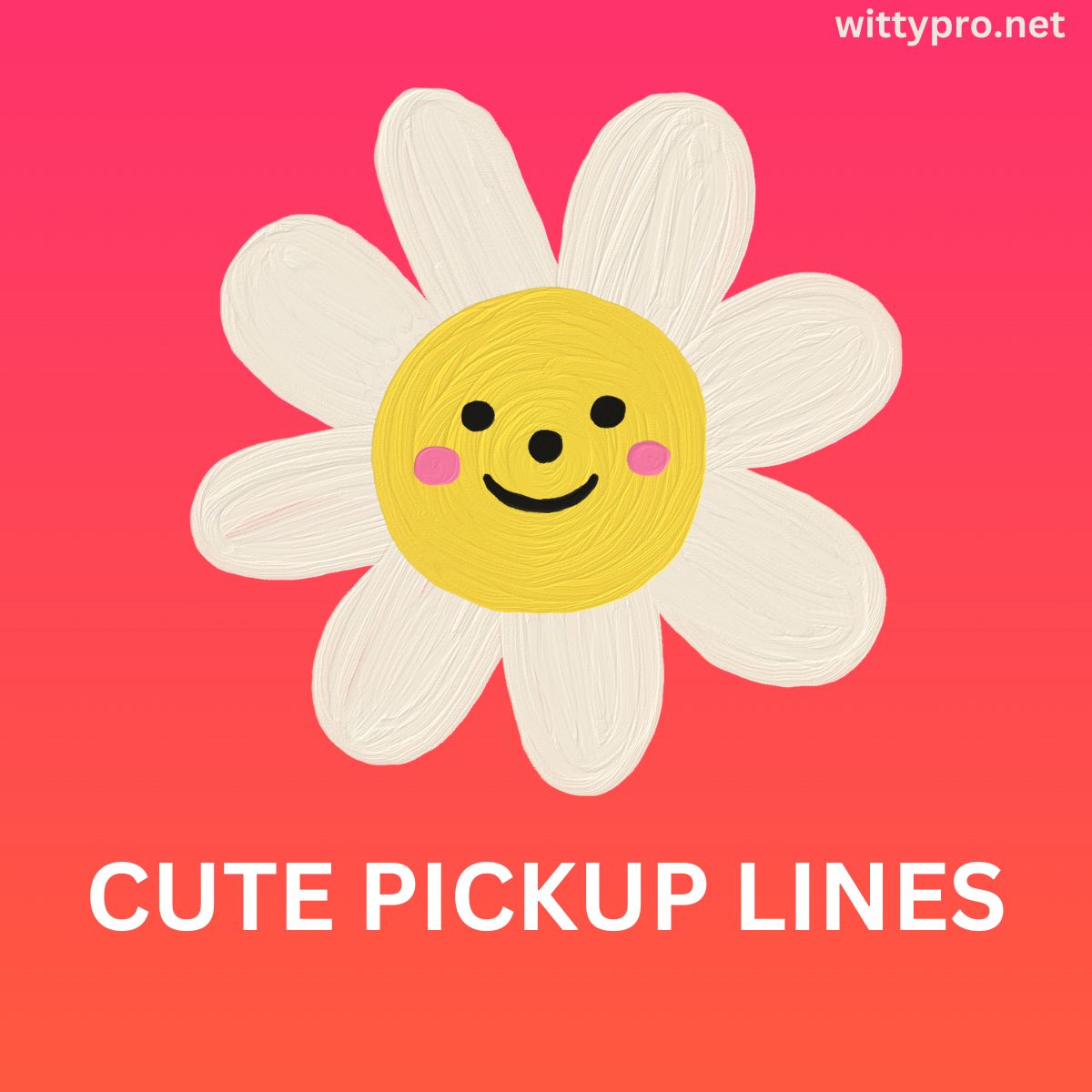 120-witty-and-cute-pick-up-lines-to-make-them-smile