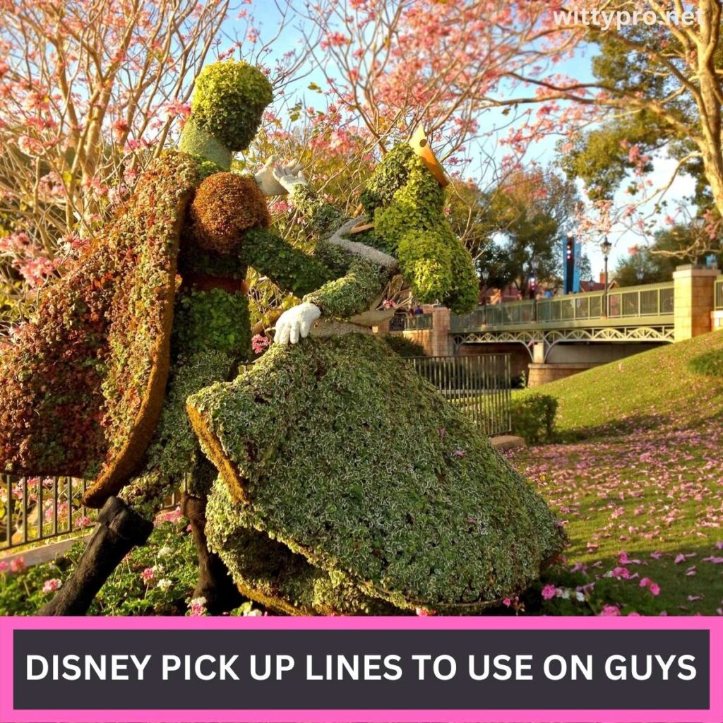 Disney Pick Up Lines to use on Guys