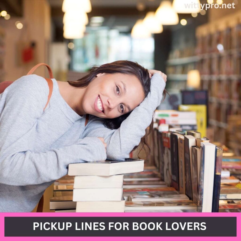 Pickup Lines For Book Lovers