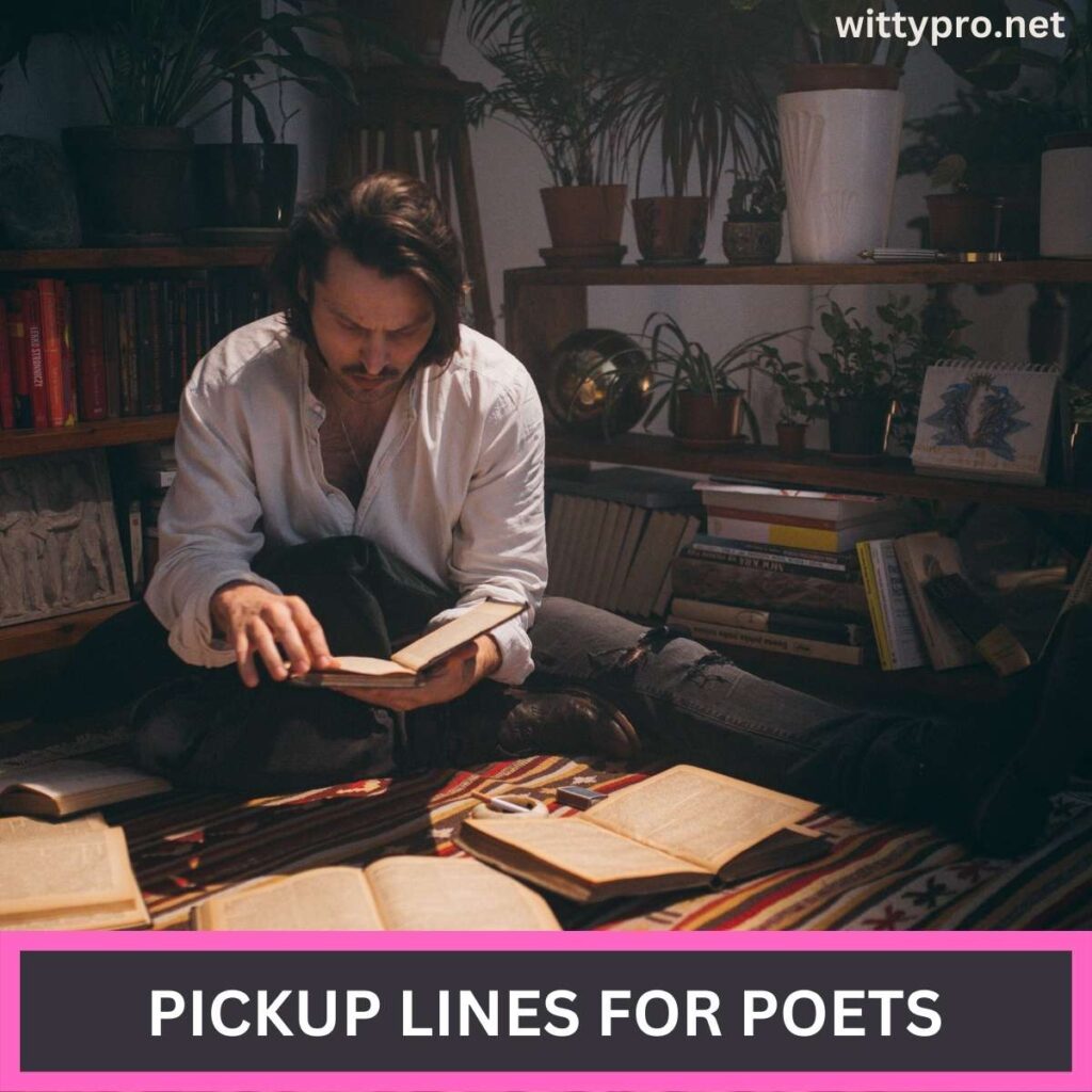 Pickup Lines For Poets