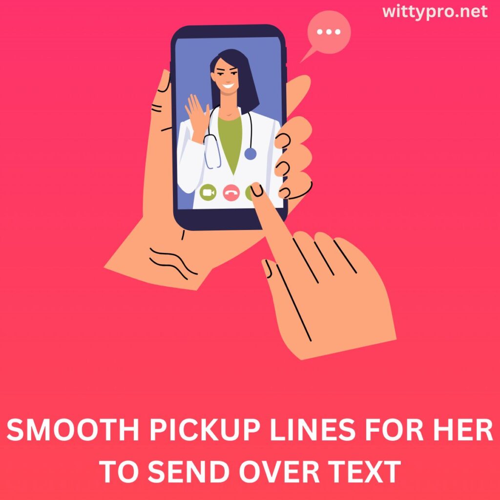 Smooth Pickup Lines for Her to Send Over Text