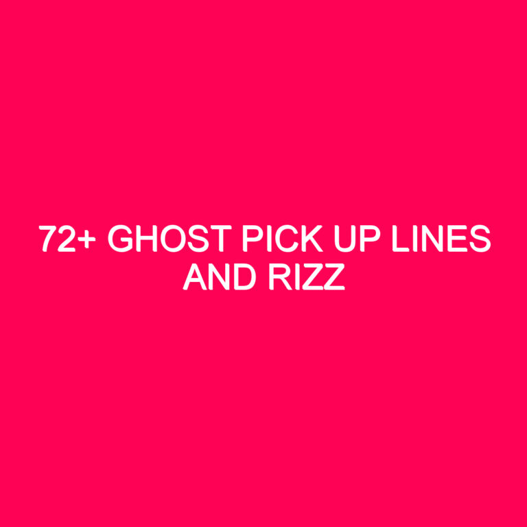 72+ Ghost Pick Up Lines And…