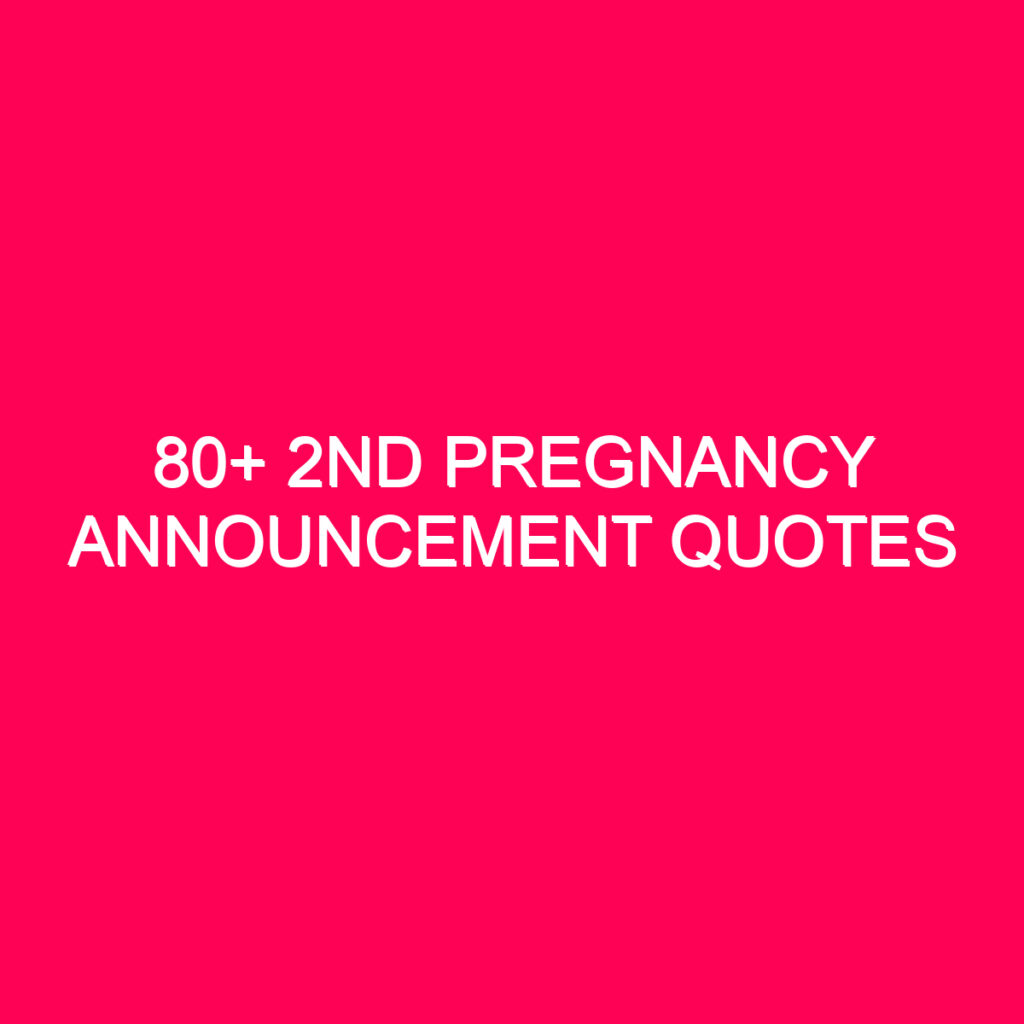 80-2nd-pregnancy-announcement-quotes