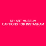 Art Exhibition Captions – Enriching the Viewing Experience